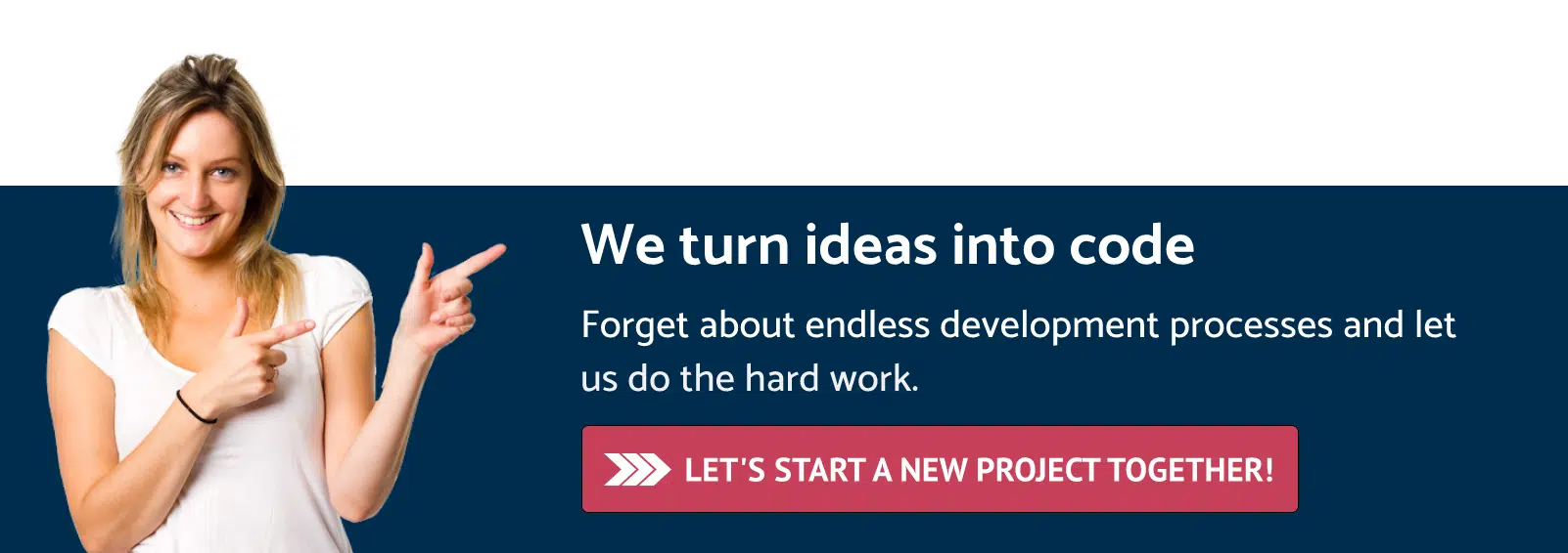 We-turn-ideas-into-code-CTA