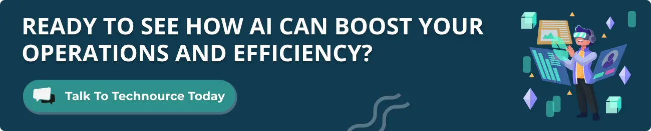 Ready to see how AI can boost your operations and efficiency?