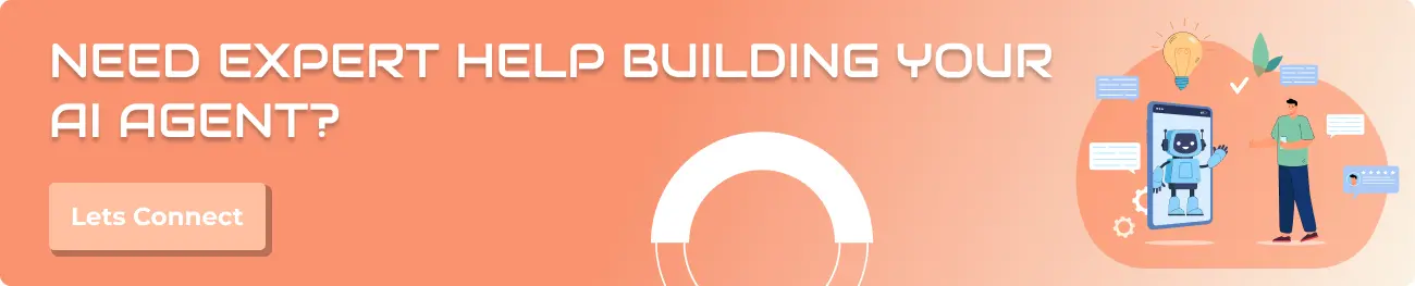 Need expert help building your AI agent?