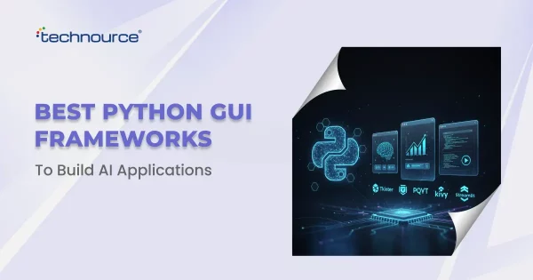 Best Python GUI Frameworks to Build AI Applications in 2025